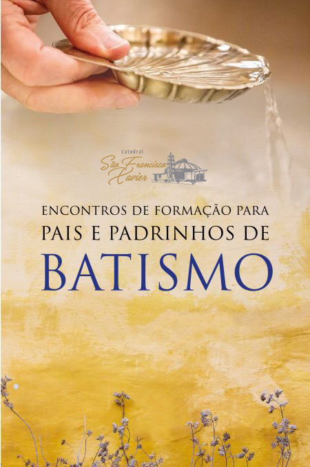 CATEQUESE DE PAIS E PADRINHOS 