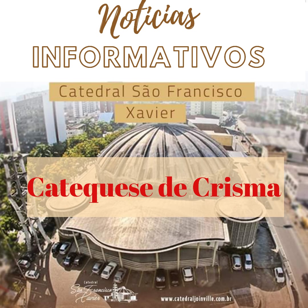 CATEQUESE DE CRISMA