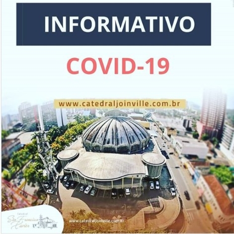 HORÁRIOS ESPECIAIS DA CATEDRAL - em função da COVID-19